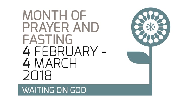 Month of Prayer and Fasting 2018